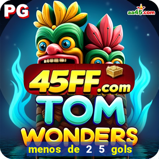 menos de 2 5 gols o que significa